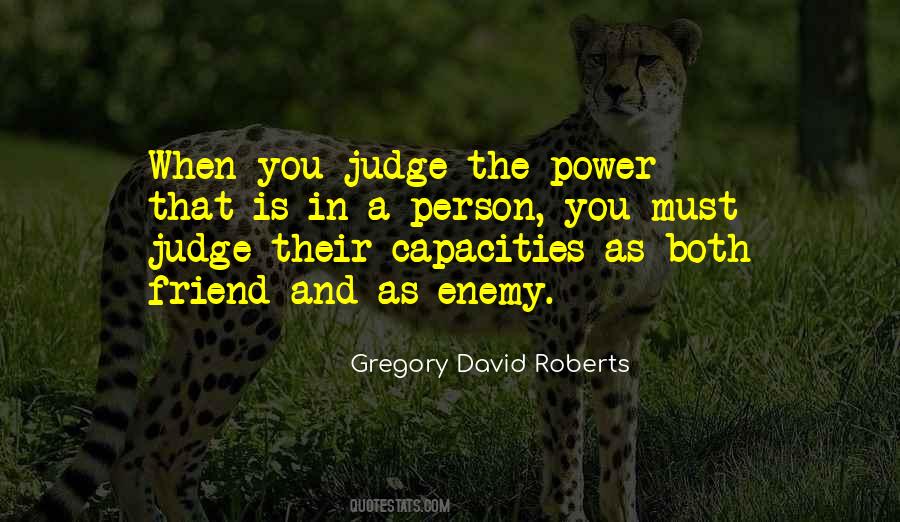 The Judge You Quotes #442530