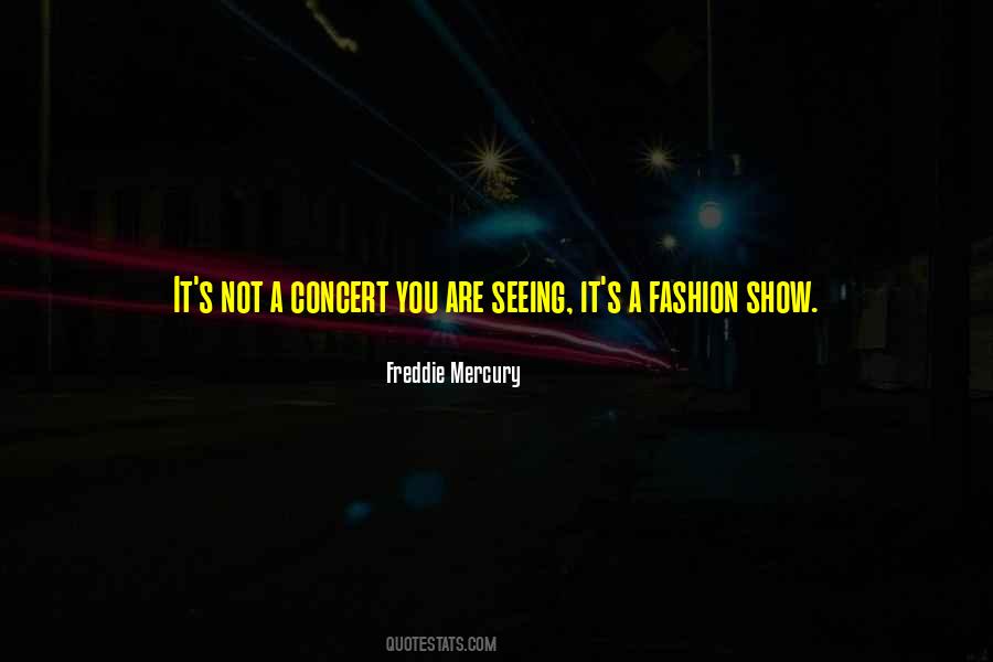 Fashion Show Quotes #611459