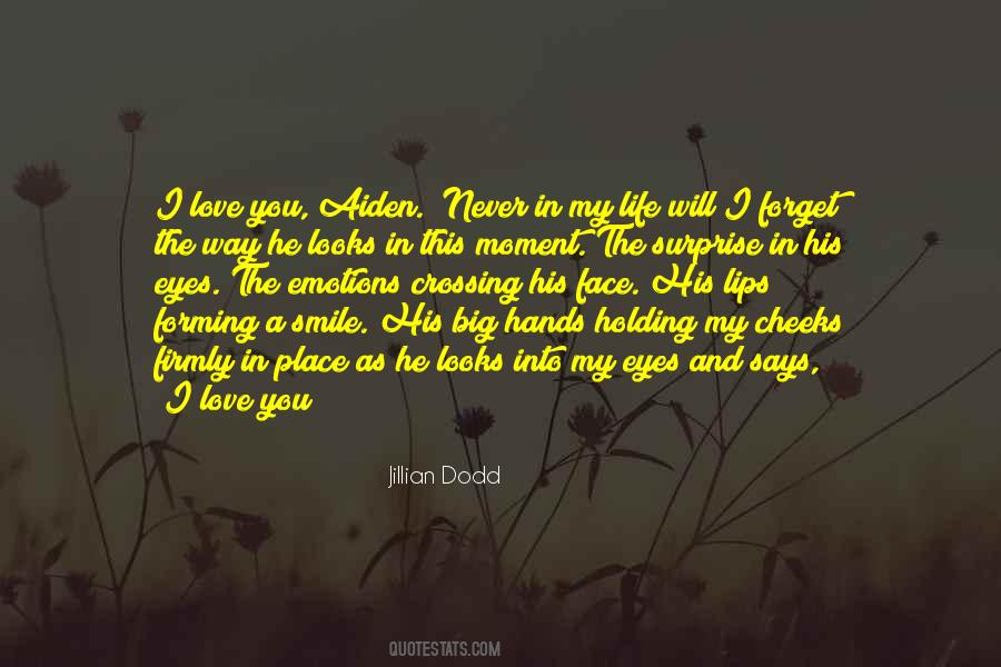 He Says I Love You Quotes #1772701