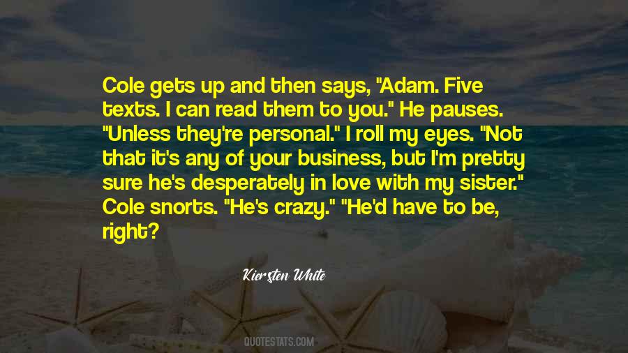 He Says I Love You Quotes #473531