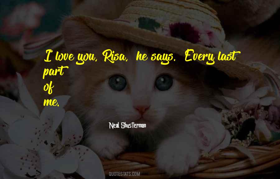 He Says I Love You Quotes #736741
