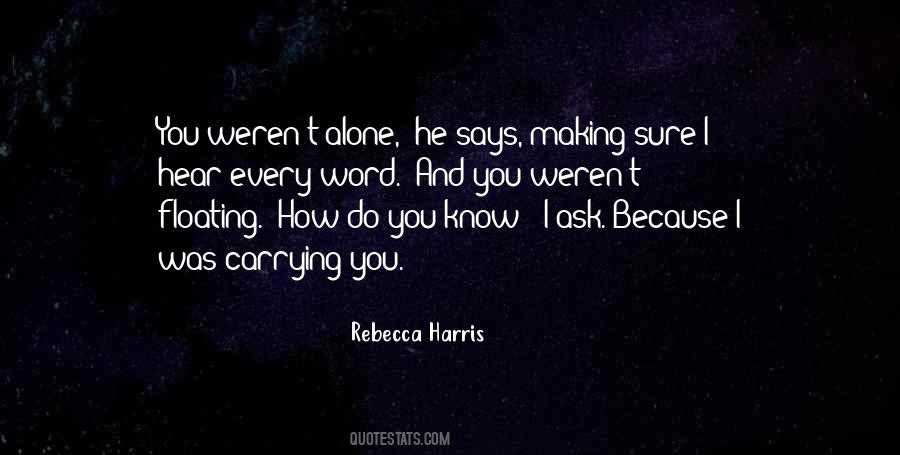 He Says I Love You Quotes #801092