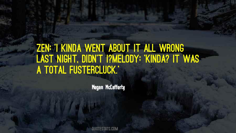 It Went Wrong Quotes #32589