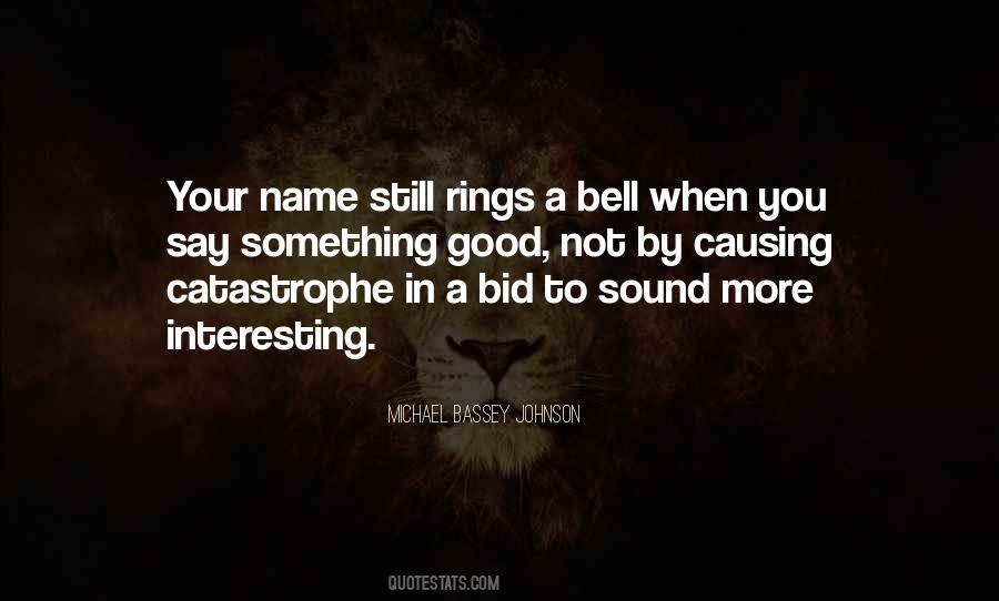 Quotes About The Bell Ringing #1782227