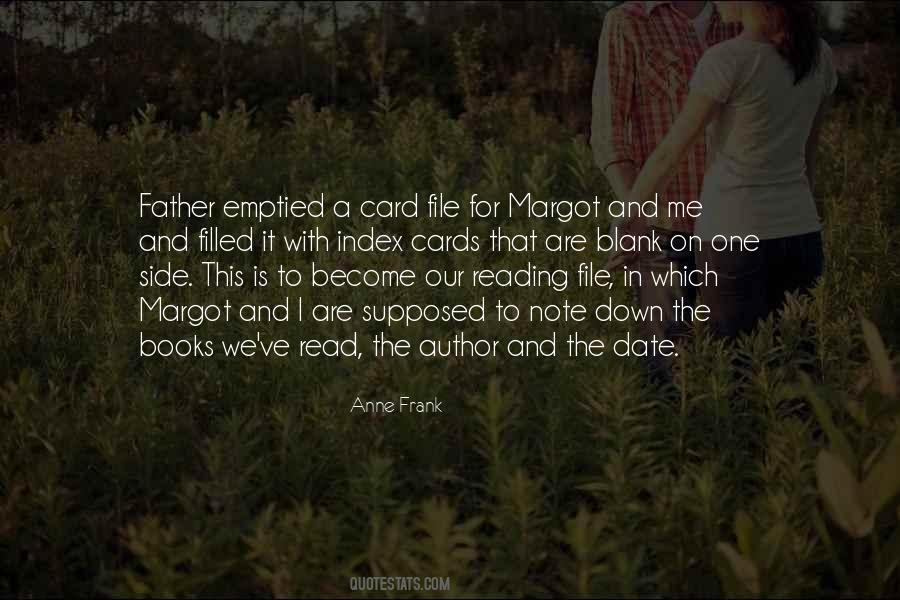 We Are The Books We Read Quotes #1409689