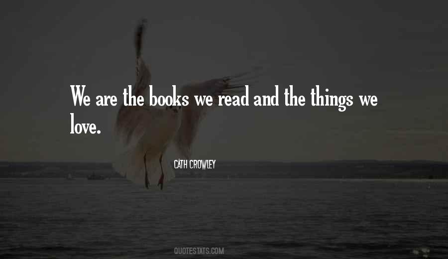 We Are The Books We Read Quotes #973493