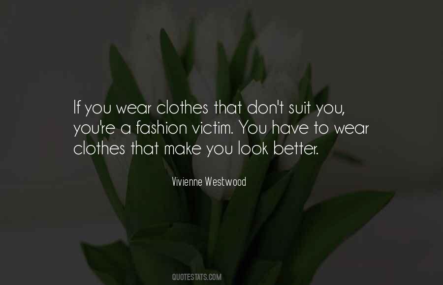 Fashion Victim Quotes #1541852