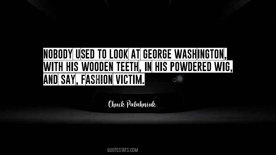 Fashion Victim Quotes #1715280