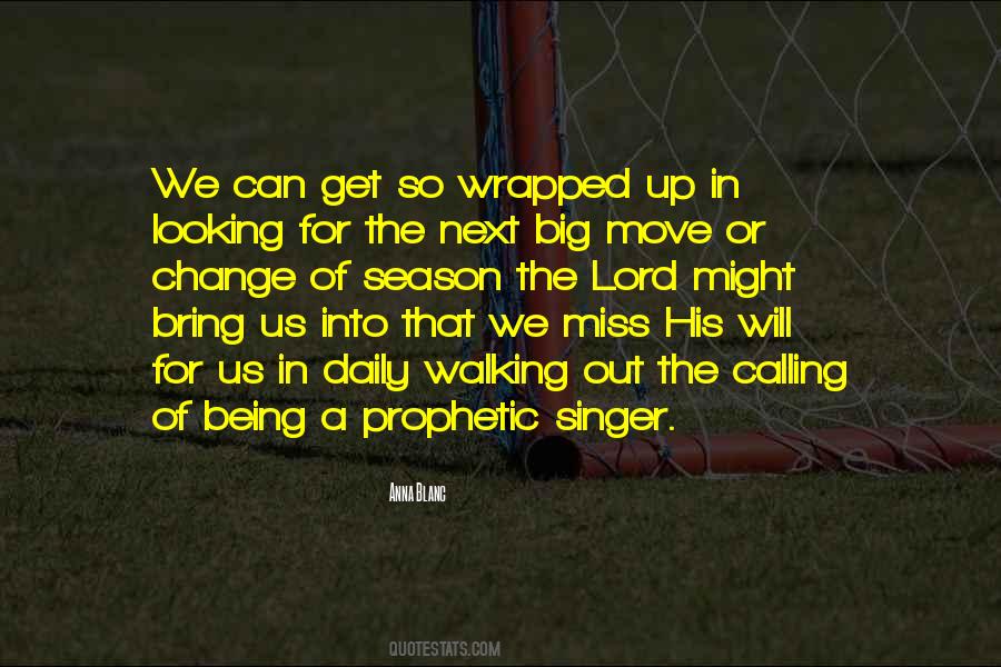 Get Up Get Out Quotes #13713