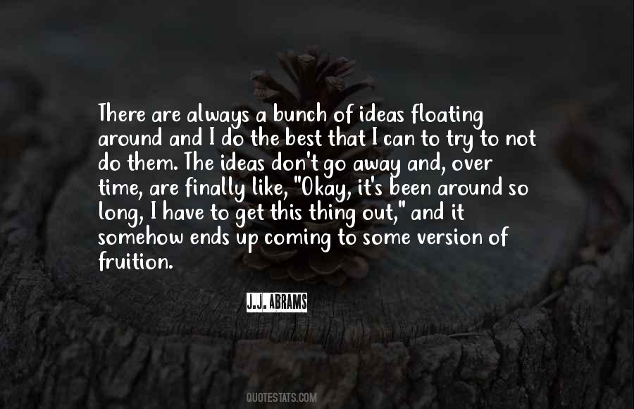 Get Up Get Out Quotes #550324