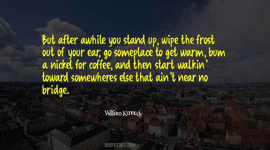 Get Up Get Out Quotes #583425