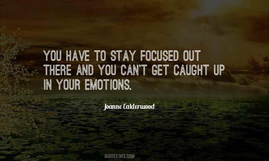 Get Up Get Out Quotes #598846