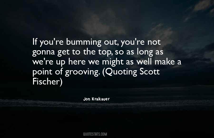 Get Up Get Out Quotes #647262