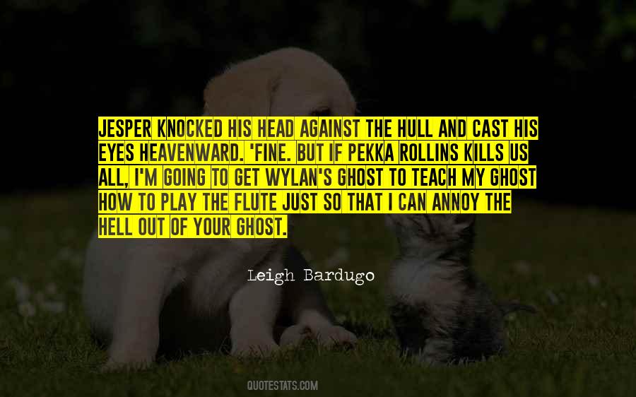 Ghost Eyes Quotes #1632601