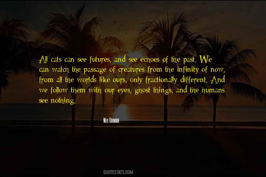 Ghost Eyes Quotes #884919