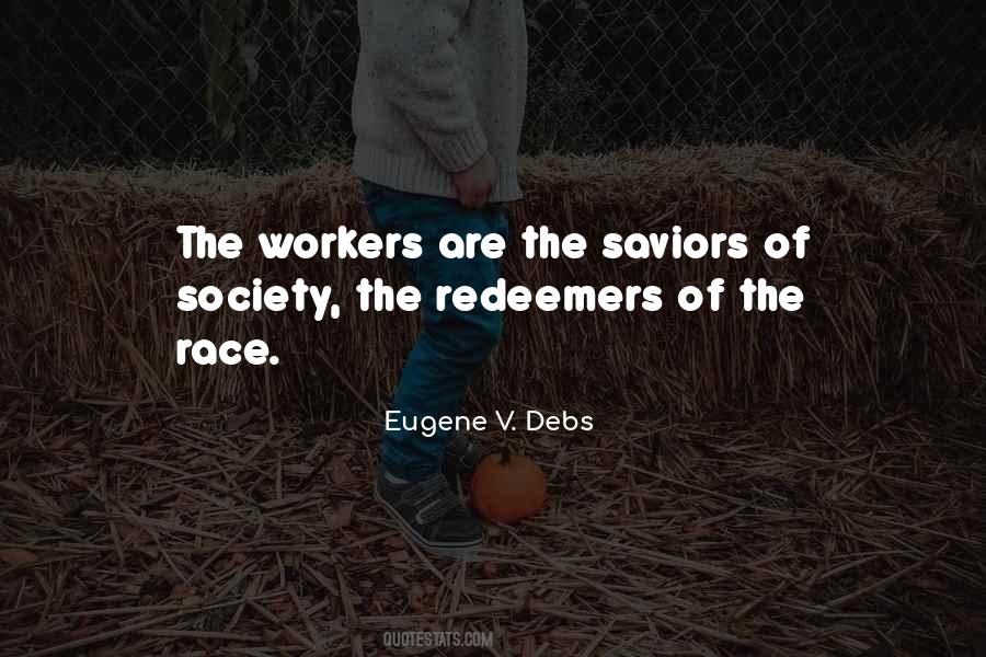 The Workers Quotes #1188699