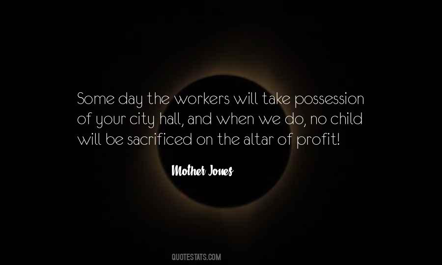 The Workers Quotes #1239825