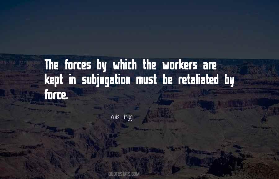 The Workers Quotes #1527547