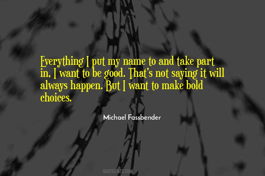 Fassbender Quotes #514687