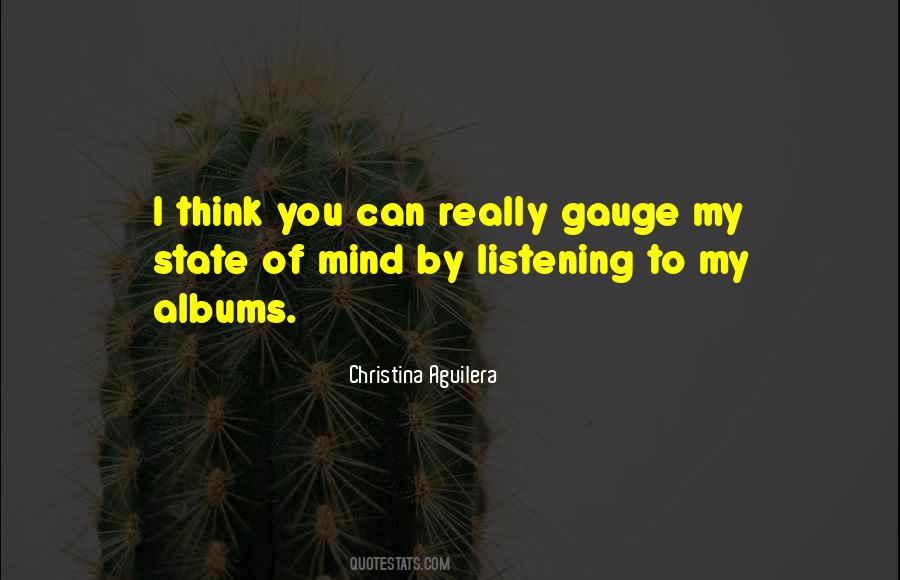 My State Of Mind Quotes #1402290