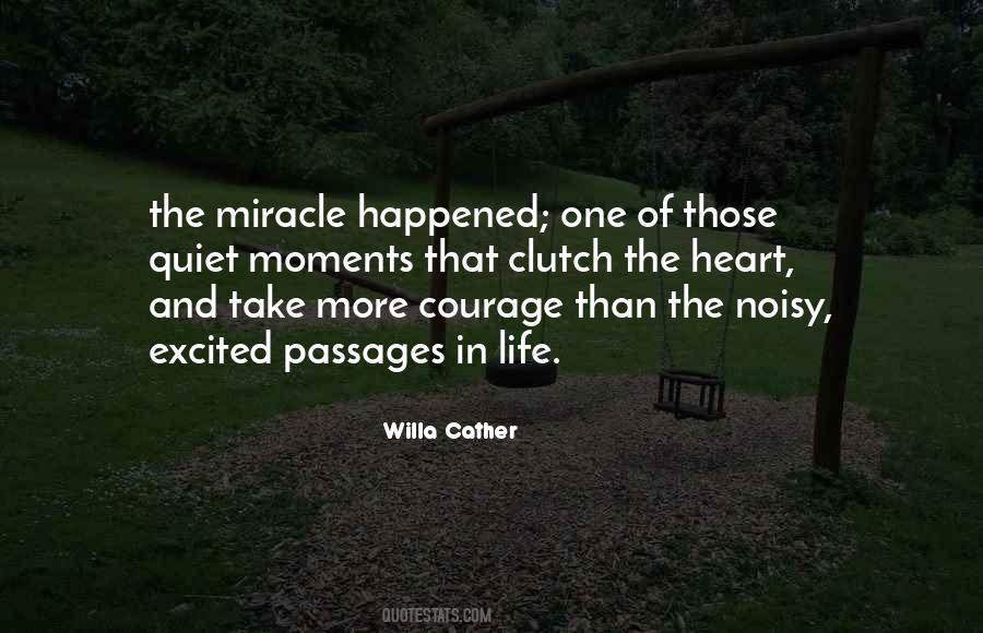 Miracle In Life Quotes #1542205
