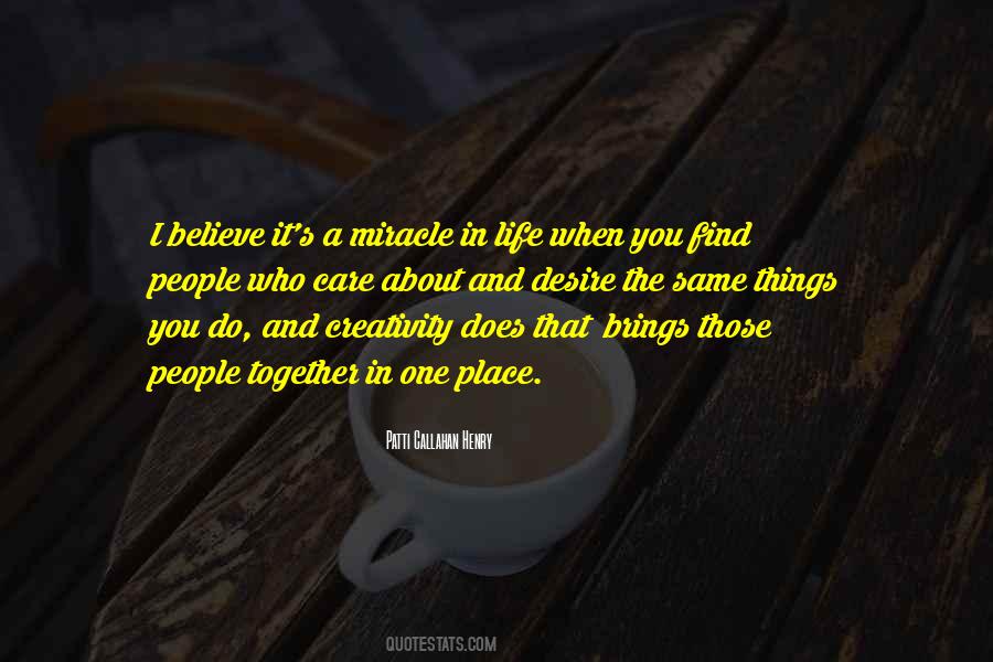 Miracle In Life Quotes #1624070