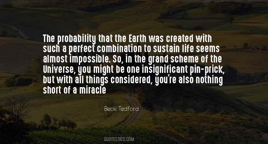 Miracle In Life Quotes #22289