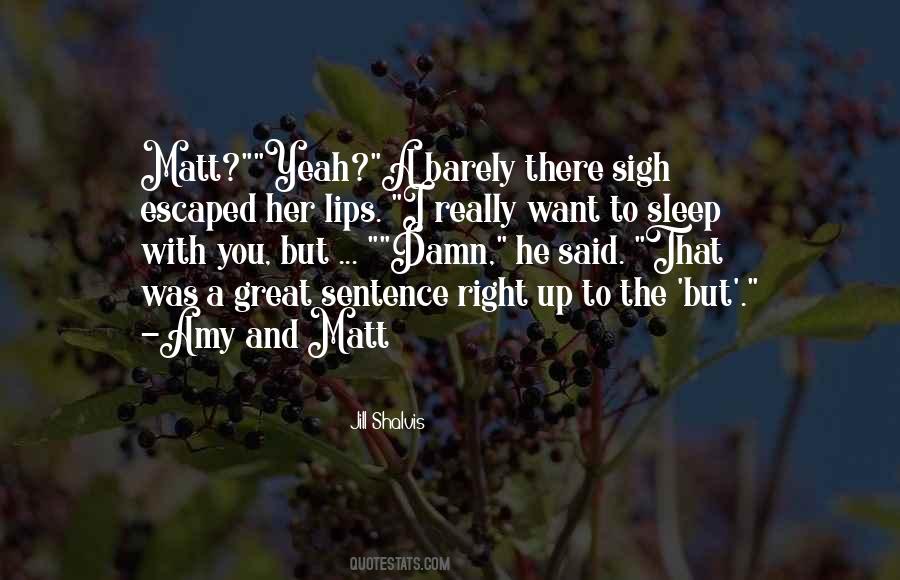 I Want To Sleep With You Quotes #437900