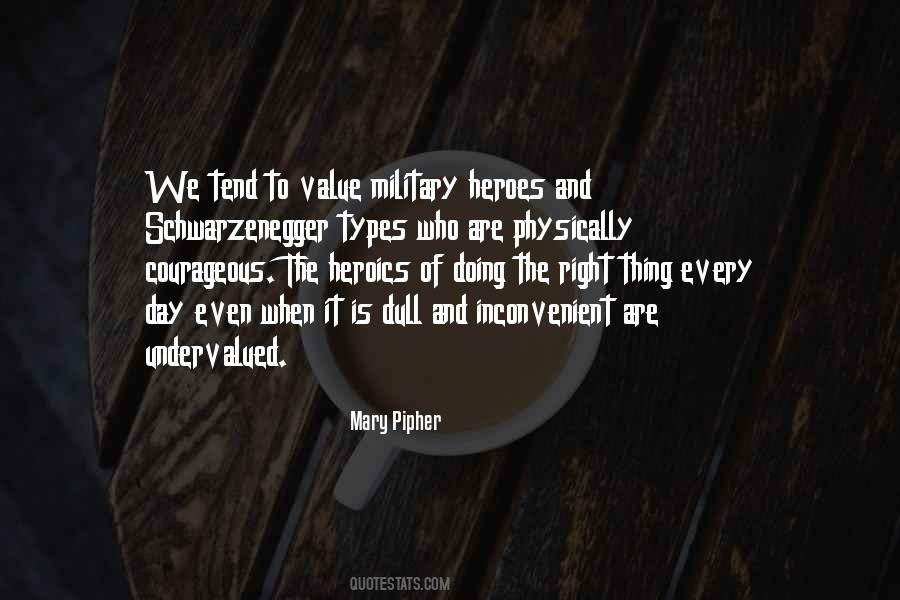 Quotes About Heroes In The Military #173138