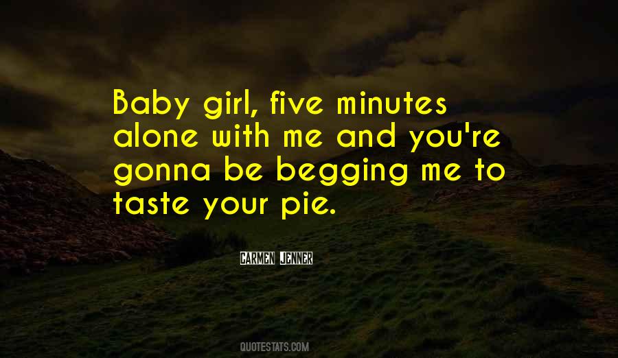 Girl Alone Quotes #1597091