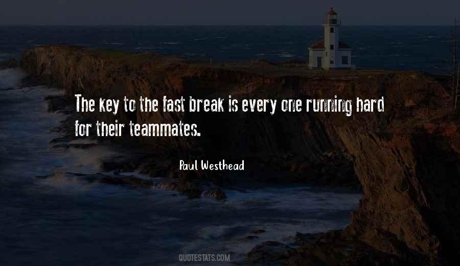Fast Break Quotes #1628784