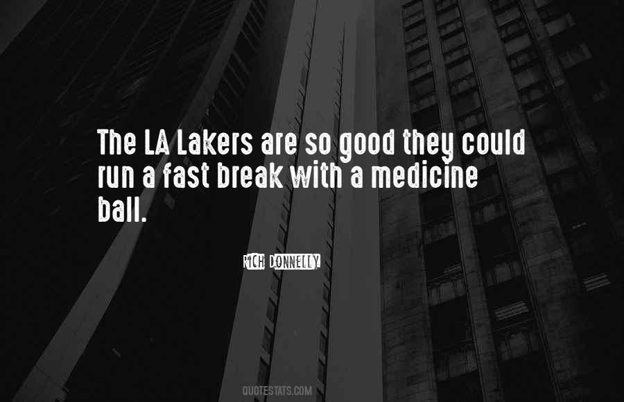 Fast Break Quotes #659416