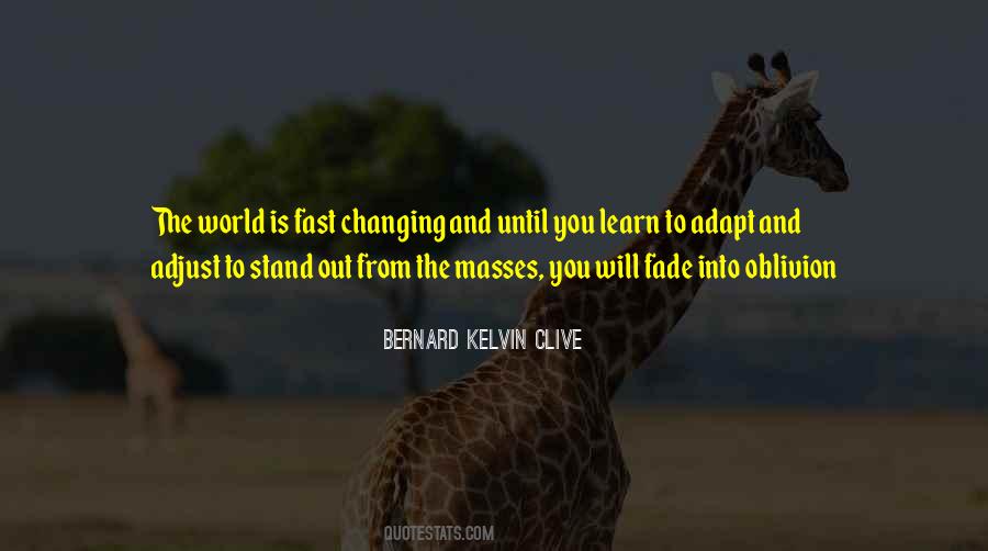 Fast Changing World Quotes #1533539