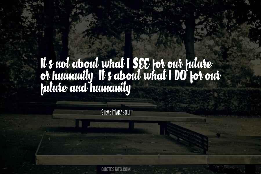 Quotes About Future Action #1784048