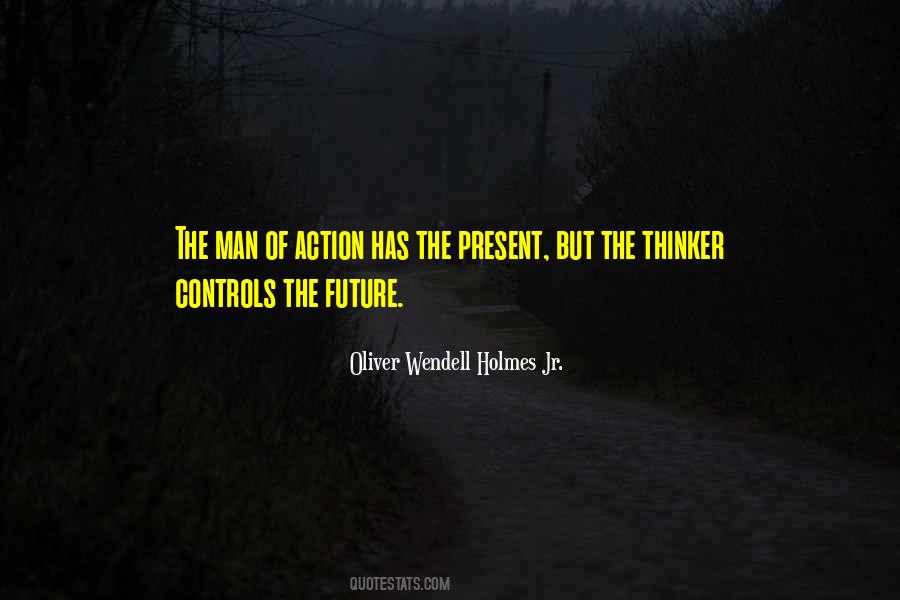 Quotes About Future Action #1785977
