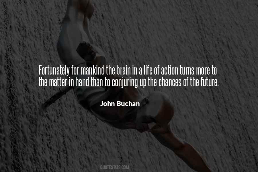 Quotes About Future Action #1797128