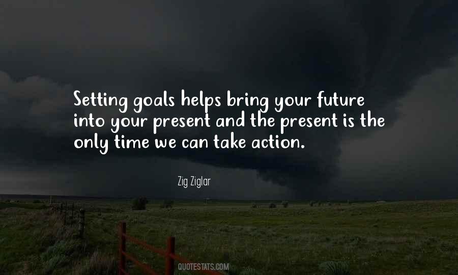 Quotes About Future Action #1797286