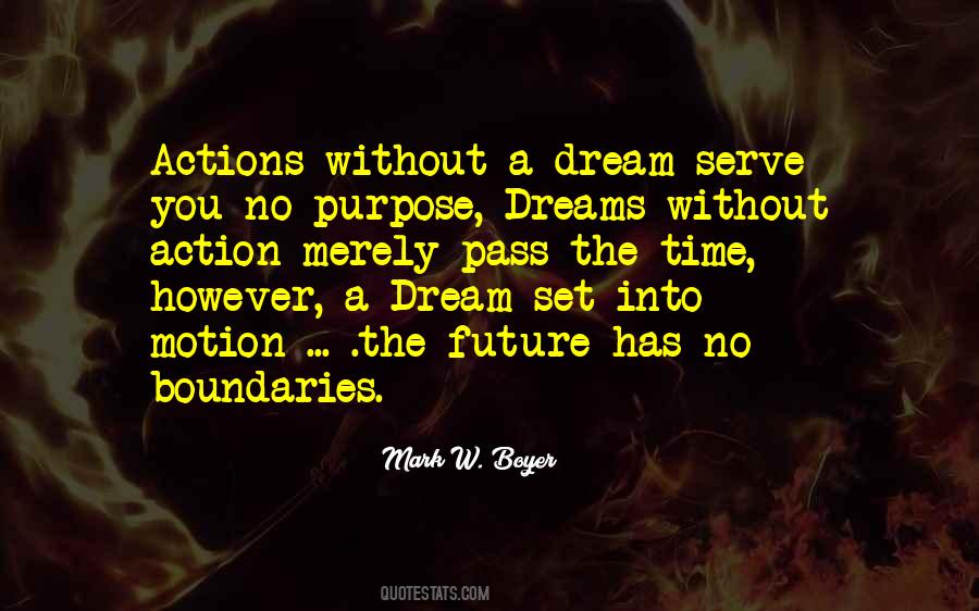 Quotes About Future Action #1818511