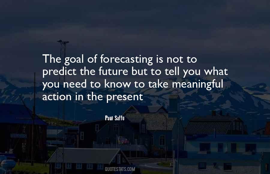 Quotes About Future Action #238002