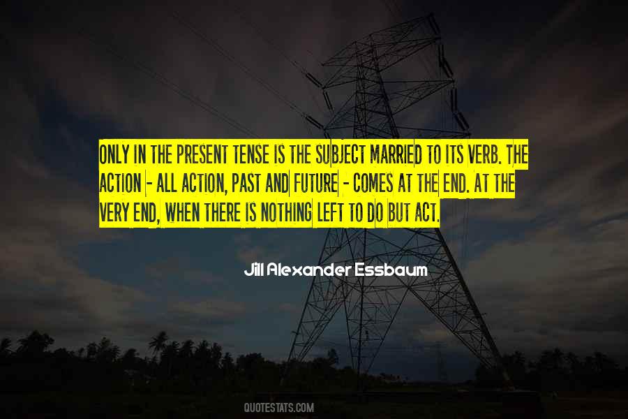 Quotes About Future Action #553247