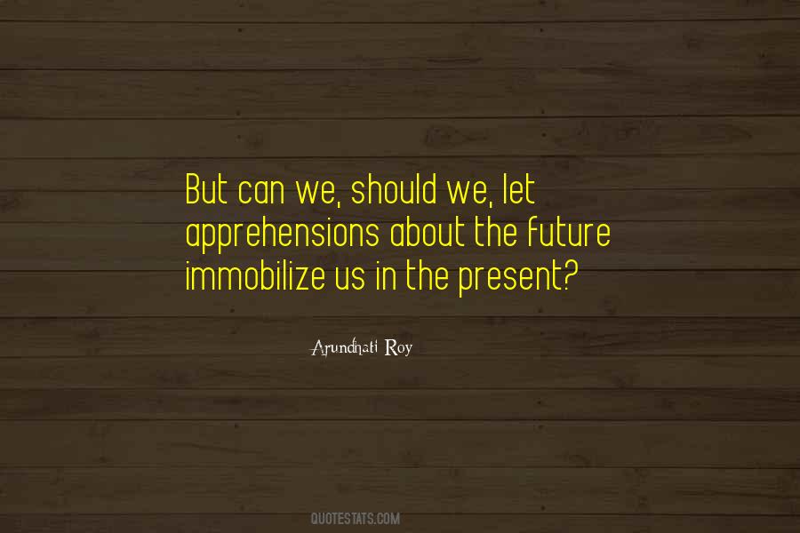 Quotes About Future Action #628735