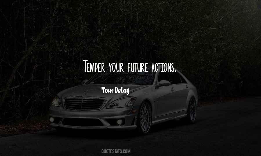 Quotes About Future Action #90380