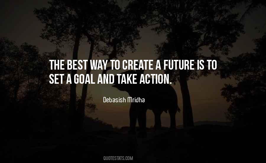 Quotes About Future Action #910780