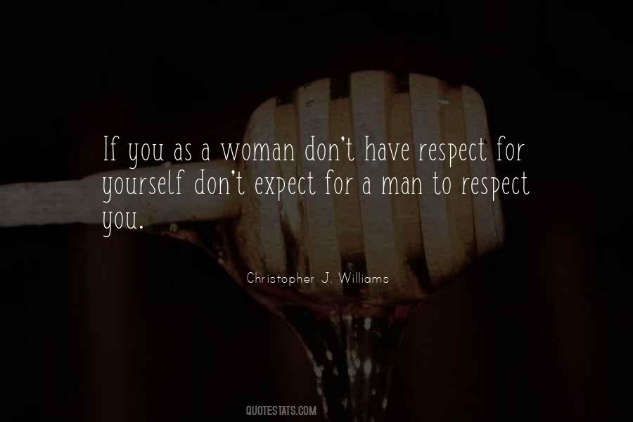 Have Respect Quotes #1853669