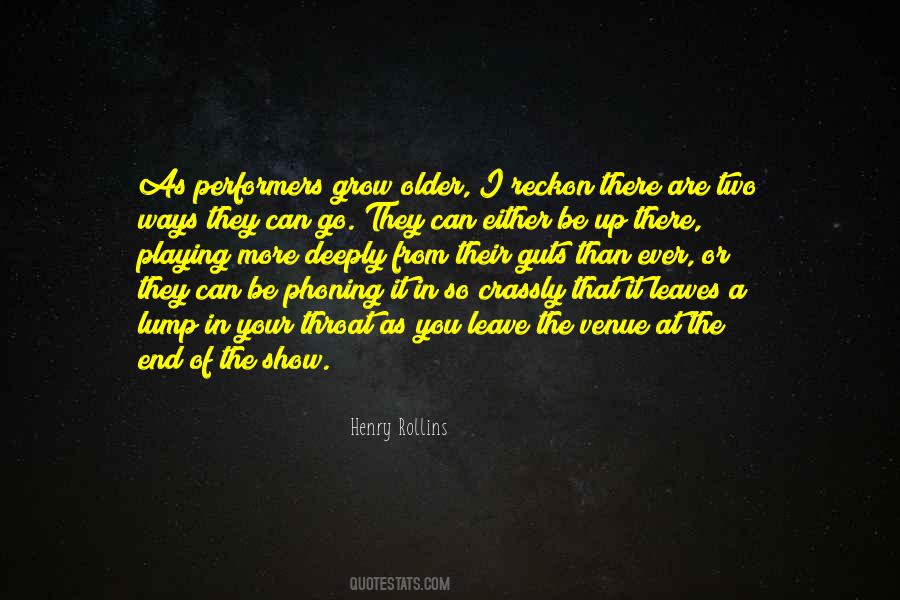 I Show Up Quotes #455352