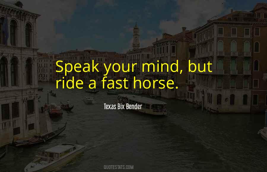 Fast Horse Quotes #1243256