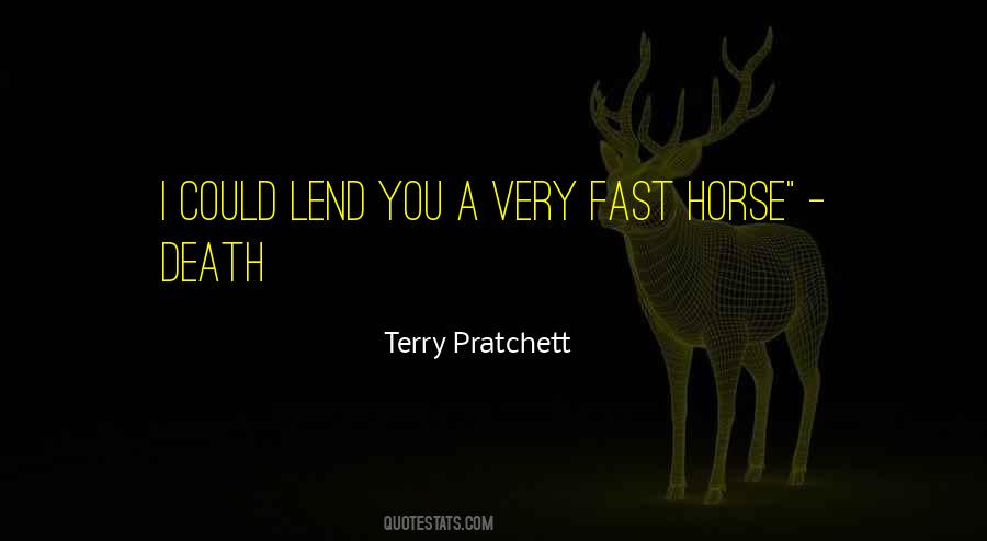 Fast Horse Quotes #1426122