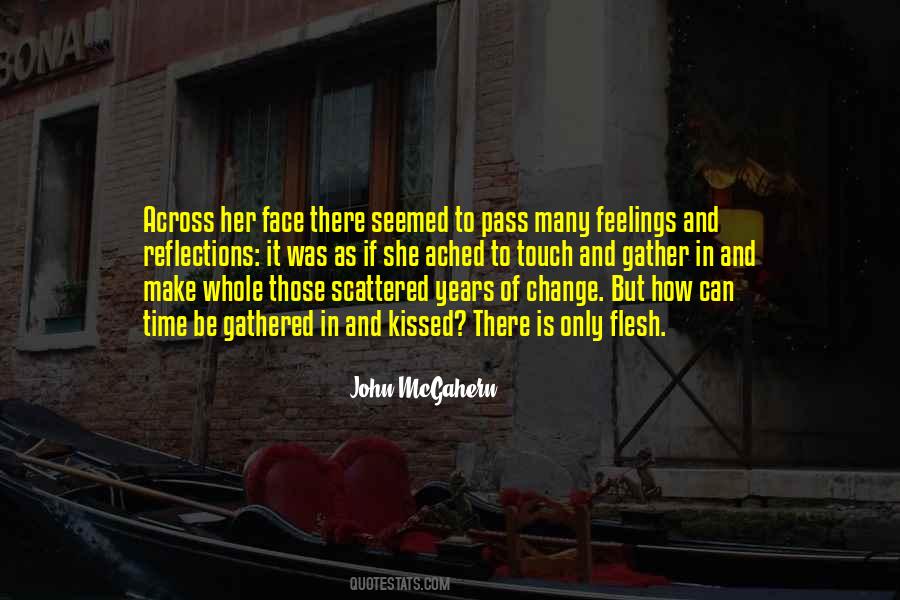 Feelings Change With Time Quotes #301262