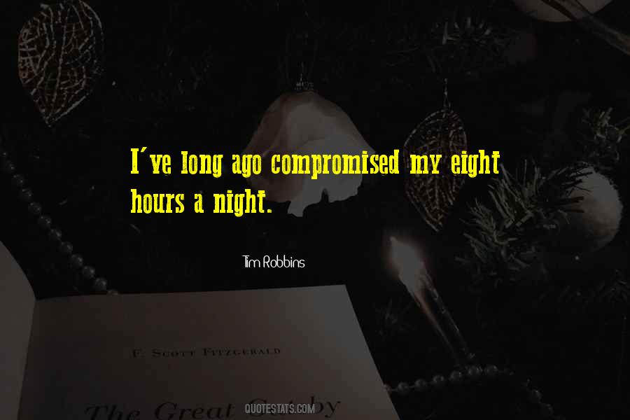 Quotes About A Long Night #1177575