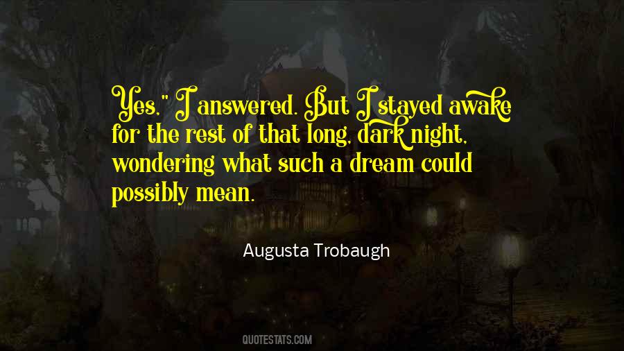 Quotes About A Long Night #1567383